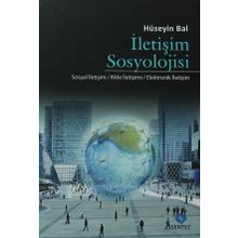 İLETIŞIM SOSYOLOJISI - HÜSEYIN BAL
