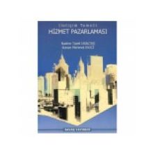 İletişim Temelli Hizmet Pazarlaması - Nazlım Tüzel Uraltaş Kenan Mehmet Ekici Arif Yıldırım
