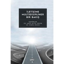 İletişime Multidisipliner Bir Bakış - Dr. Kübra Erden