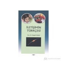 İletişimin Türkçesi - Ertuğrul Yaman