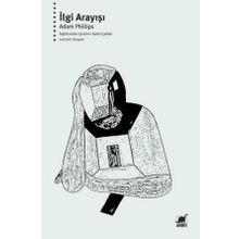 İlgi Arayışı - Adam Phillips