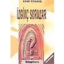 İLGİNÇ SORULAR - EDIP YÜKSEL