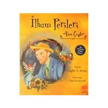 İlham Perileri: Van Gogh - Ayfer V. Artaç