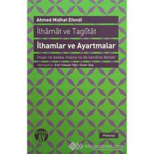 İlhamlar ve Ayartmalar - ahmed mithad efendi