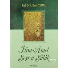 İlim - Amel Seyr-u Süluk - Hasan Kamil Yılmaz