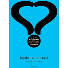 İLIŞKILER ASTROLOJISI - ÖNER DÖŞER;BARIŞ ÖZKIRIŞ