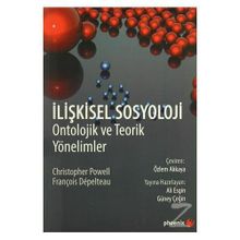 İlişkisel Sosyoloji - François Dépelteau Christopher Powell François Dépelteau