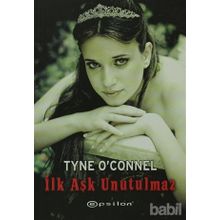İLK AŞK UNUTULMAZ - TYNE O CONNEL