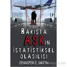 İlk Bakışta Aşk’ın İstatistiksel Olasılığı - Jennifer E. Smith