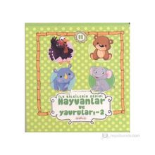 İLK BILGILERIM SERISI HAYVANLAR VE YAVRULARI - 2 - GENEL