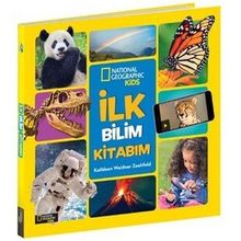 İlk Bilim Kitabım - National Geographic