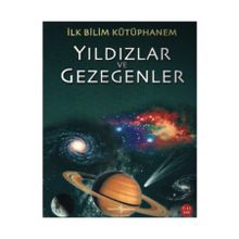 İlk Bilim Kütüphanem - Yıldızlar ve Gezegen