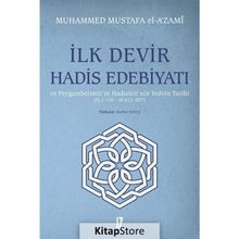 İLK DEVIR HADIS EDEBİYATI - MUHAMMED MUSTAFA EL-A´ZAMI