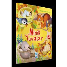 İlk Doğa Kitabım Serisi 1 Minik Yuvalar
