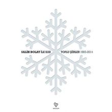 İlk Kar - Toplu Şiirler -1983-2014 - Kolektif