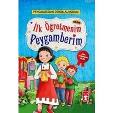 İlk Öğretmenim Peygamberim - Nur Kutlu