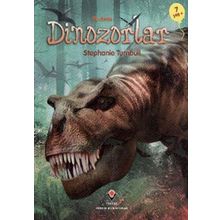 İlk Okuma Dinozorlar - Tübitak Yayınları