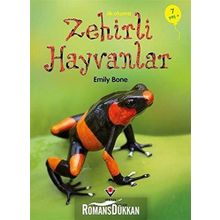 İlk Okuma - Zehirli Hayvanlar - Emily Bone