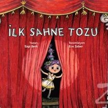 İlk Sahne Tozu Ezgi Berk - Final Kültür Sanat Yayınları