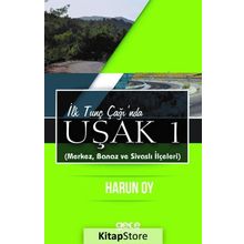 İlk Tunç Çağı'nda Uşak 1 - Harun Oy