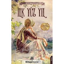 İlk Yüz Yıl Rachel Field Dorlion Yayınevi
