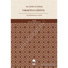 İlk Zahid ve Sufiler Tabakatus Sufiye - Ebu Abdurrahman Es Sülemi