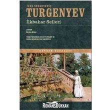 İlkbahar Selleri - İletişim Klasikleri - İvan Sergeyeviç Turgenyev