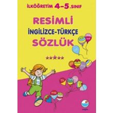 İlköğretim 4-5.Sınıf Resimli İngilizce - Türkçe Sözlük - Kolektif