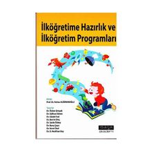 İLKÖĞRETIME HAZIRLIK VE İLKÖĞRETIM PROGRAMLARI - FATMA ALISINANOĞLU
