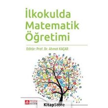 İlkokulda Matematik Öğretimi Kollektif Pegem Akademi Yayıncılık