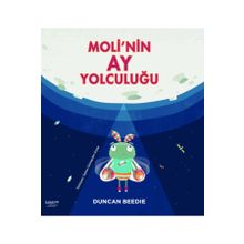 İlksatır Yayınevi Moli'nin Ay Yolculuğu