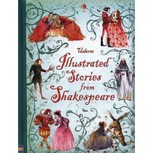 Illustrated Stories from Shakespeare - Lesley Sims