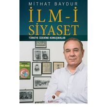 İlm-i Siyaset - Mithat Baydur