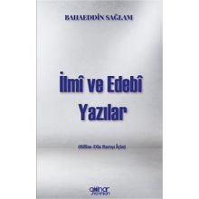 İlmi ve Edebi Yazılar - Bilim Din Barışı İçin - Bahaeddin Sağlam