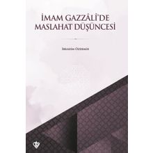 İmam Gazzali'de Maslahat Düşüncesi - Türkiye Diyanet Vakfı Yayınları