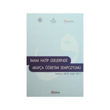 İmam Hatip Liselerinde Arapça Öğretimi Sempozyumu - Sultan Şimşek
