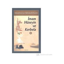 İmam Hüseyin ve Kerbela Cilt 3 - m hadi esedi murtaza mutahhari allame tabatabai