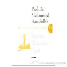 İMAM-I AZAM VE ESERI - MUHAMMED HAMIDULLAH