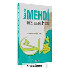İmam Mehdi Bizi Bekliyor- Seyyid Hüseyin Agai