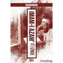 İmamı Azamın İzinde - İhsan Şenocak