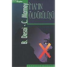 İMAMIN ÖLDÜRÜLÜŞÜ - B. DESIA