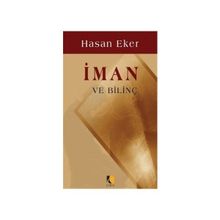 İman ve Bilinç - Hasan Eken