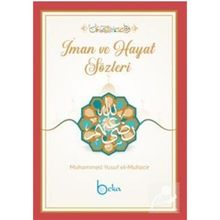 İman ve Hayat Sözleri Muhammed Yusuf el-Muhacir