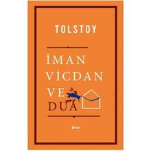 İman Vicdan ve Dua - Lev Nikolayeviç Tolstoy