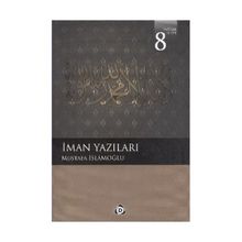 İMAN YAZILARI - MUSTAFA İSLAMOĞLU