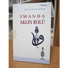 İmanda Aklın Rolü - Recep Ardoğan