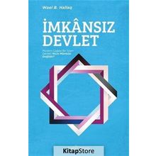 İmkansız Devlet - Wael B. Hallaq