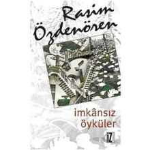 İmkansız Öyküler - Rasim Özdenören