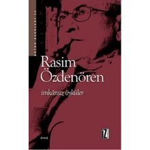 İMKÂNSIZ ÖYKÜLER - RASIM ÖZDENÖREN