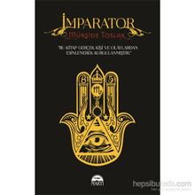İmparator - Mürşide Toslak